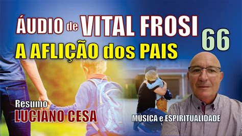 quem e vital frosi biografia|Vital Frosi .